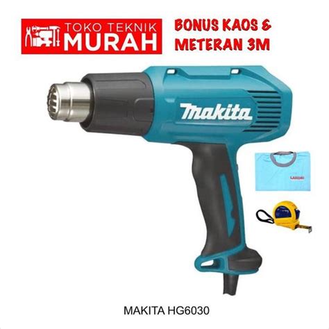 Jual Makita HG6030 Mesin Blower Panas HG 6030 Heat Hot Gun Di Lapak