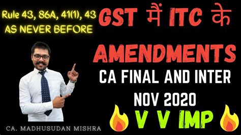 Gst Amendments For Nov Input Tax Credit Under Gst Rule Ca