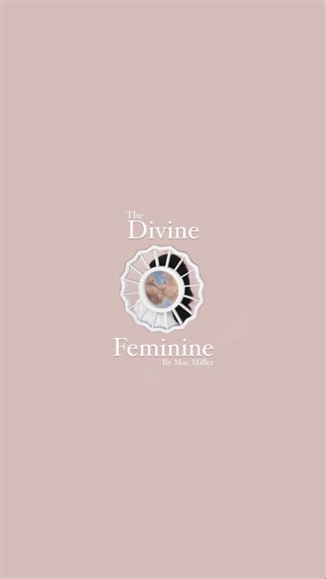 The Divine Feminine Mac Miller Albums Feminine Wallpaper Mac Miller