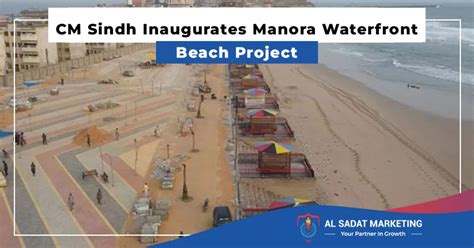 Cm Sindh Inaugurates Manora Waterfront Beach Project