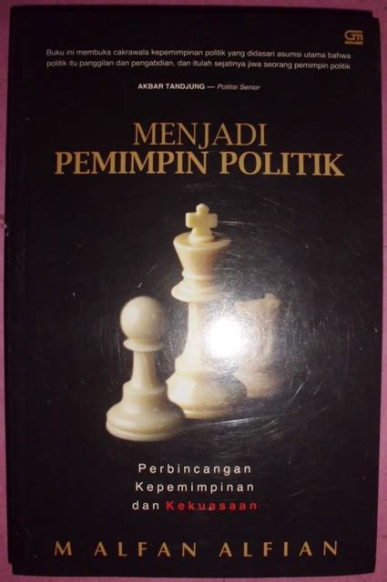 Jual Buku Menjadi Pemimpin Politik Perbincangan Kepemimpinan Dan