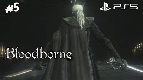 LAWAN MONSTER RAKSASA BLOODBORNE PART 5 YouTube