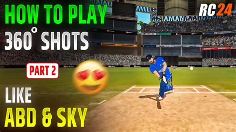 How To Play Shots Like Abd Sky In Real Cricket Part Rc Best