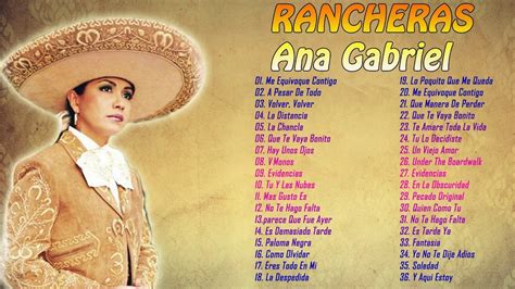 Ana Gabriel Rancheras Inolvidables Ana Gabriel Exitos Sus Mejores