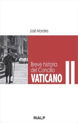 Breve Historia Del Concilio Vaticano Ii Envío gratis