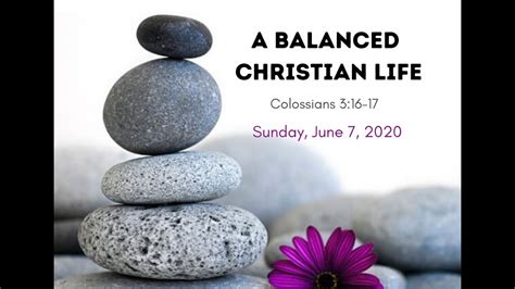 A Balanced Christian Life Youtube