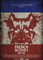 French Blood 1 Mr Pig 2020 Nude Scenes