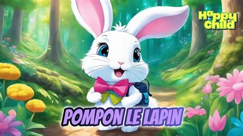 Le Voyage De Pompon Le Lapin 2 Histoire Conte Pour Enfant Pour S