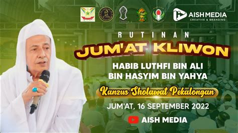 Live Rutinan Jum At Kliwon Kanzus Sholawat Pekalongan September