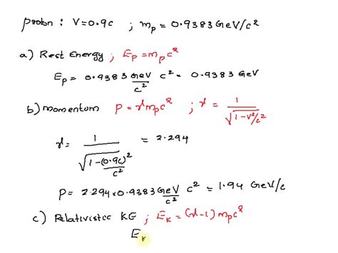 SOLVED Problem 14 11 A Proton Was Accelerated To A Speed Of V 0 9c