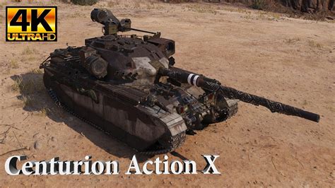 Centurion Action X Video In Ultra Hd K World Of Tanks El Halluf