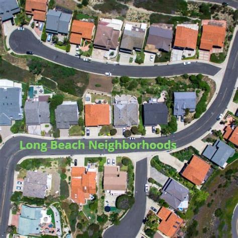 46 Long Beach Neighborhoods Map In Southern California