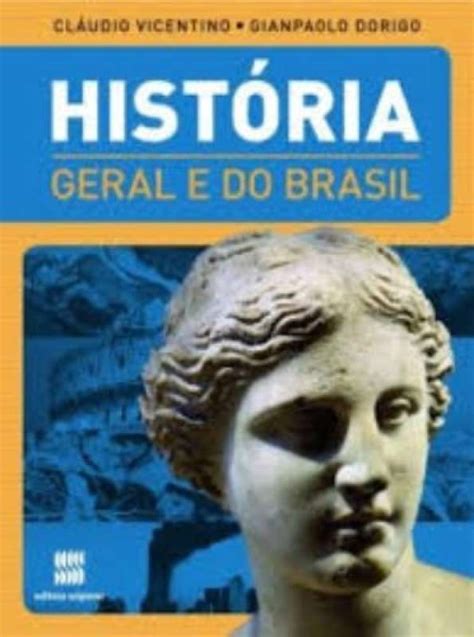 Livro Historia Geral E Do Brasil Volume Unico Ensino Médio