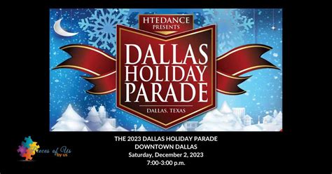 THE 2023 DALLAS HOLIDAY PARADE | Pieces Of Us By Us