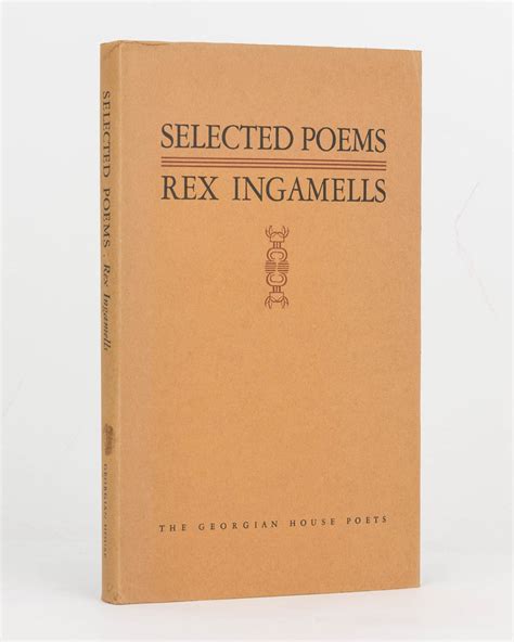 Selected Poems By Ingamells Rex Very Good Hardcover First