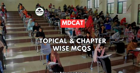 Mdcat Topical Chapter Wise Mcqs Paklearningspot Pls Best