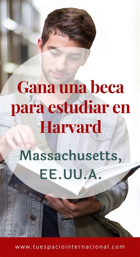 C Mo Puedo Obtener Una Beca Para Estudiar En Harvard