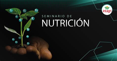 Seminario de Nutrición Información Intagri S C