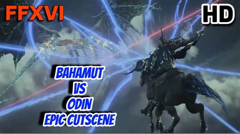 Bahamut Odin Epic Cutscene Final Fantasy Xvi Youtube