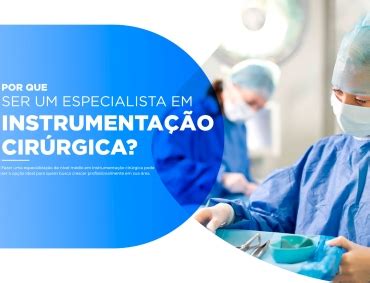 Curso De Especializa O Em Instrumentador Cir Rgico Blog Cetem