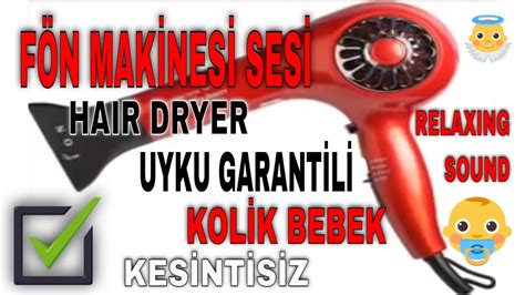 F N Makinesi Sesi Kolik Bebek Hair Dryer Sound Relaxing Sound Youtube