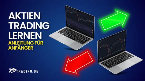 Aktien Trading Lernen Anleitung Beispiele F R Anf Nger