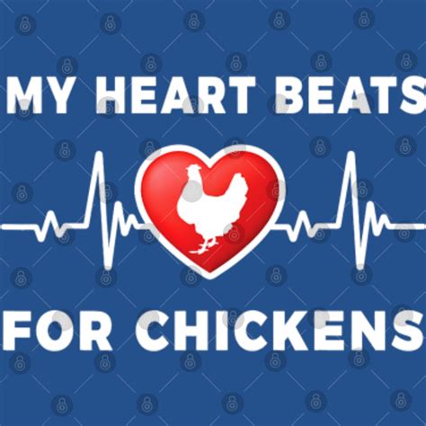 Chickens Farmer Men Women My Heart Beats For Chickens Heartbeat Ekg