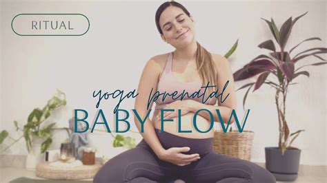 Yoga Prenatal Baby Flow Clase Completa Min Yoga En Espa Ol