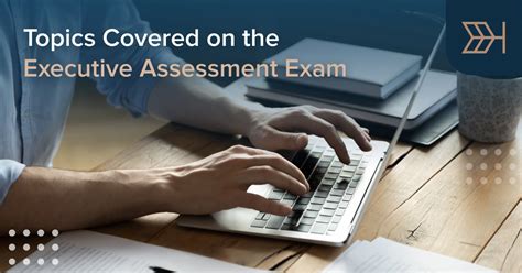 Topics Covered On Executive Assessment Exam Ttp Ea Blog