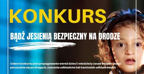 Urząd Gminy Bukowsko Bądź jesienią bezpieczny na drodze konkurs dla