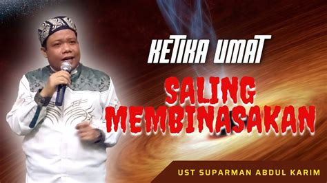 Ketika Umat Saling Membinasakan Ini Satu Doa Nabi Saw Yang Belum