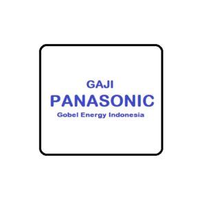 Gaji Pt Panasonic Gobel Energy Indonesia Terlengkap Besargaji