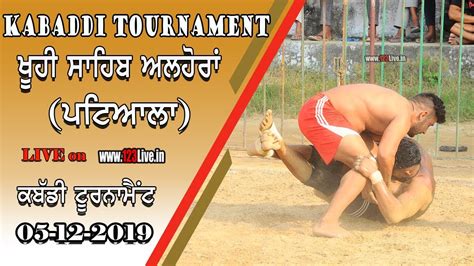 LIVE ALHORAN SAHIB PATIALA KABADDI TOURNAMENT 05 12 2019