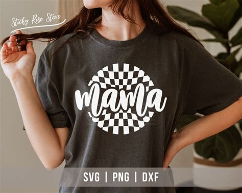 Mama Svg Checkered Flag Svg Mother S Day Ts Retro Mom Svg Mom Life Shirt Svg Svg Png Dxf