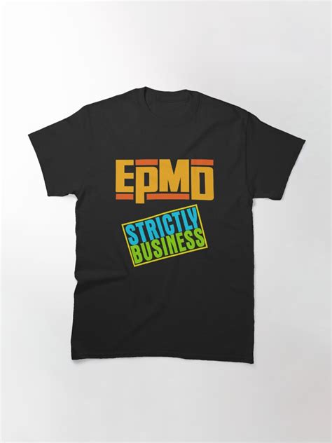 Epmd Strictly Business Replica Print T Shirt By Thejbeez Redbubble