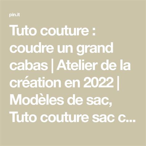 Tuto Couture Coudre Un Grand Cabas Atelier De La Cr Ation En