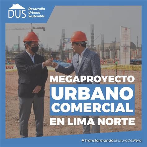 MEGAPROYECTO URBANO COMERCIAL EN LIMA NORTE Desarrollo Urbano