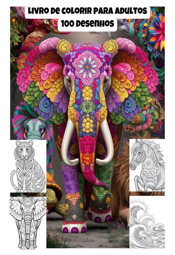 Livro De Desenho Para Colorir Adulto - Livro de Colorir para Adultos: 100 Desenhos — Animais, Paisagens e ...