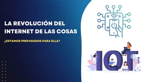 La Revolución Del Internet De Las Cosas 2024 Ai