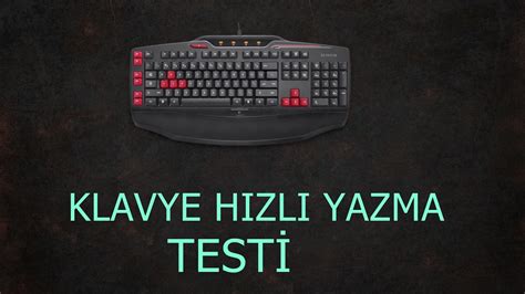 Klavye Hizli Yazma Test Youtube