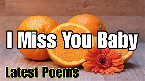 I Miss You Baby New Latest Poems In English Youtube