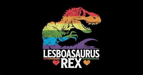 LGBT Lesbian Lesboasaurus Rex Dinosaur Rainbow Flag Grunge Lgbt
