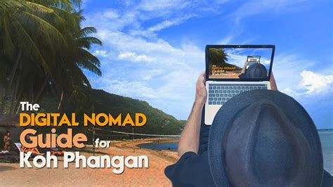 Digital Nomad Guide For Koh Phangan Koh Phangan Online Magazine