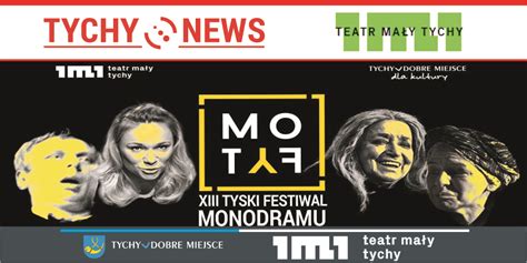 Xiii Tyski Festiwal Monodramu Motyf Tychy Online Tychy News