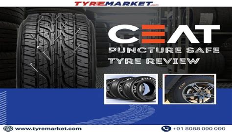 Ceat Puncture Safe Tyres A Comprehensive Review