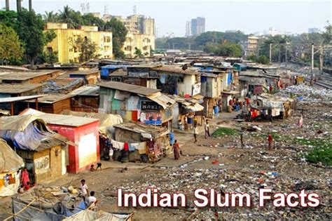 20 Facts About Slums In India Indian Slum Facts