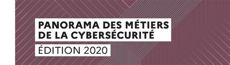 Panorama Des Métiers De La Cybersécurité Cpme