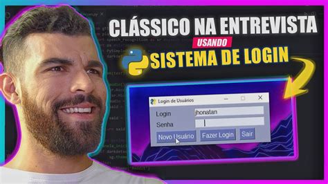 Ele Criou Este Sistema De Login Em Python Youtube