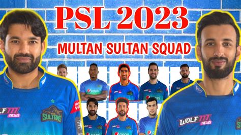 Psl 2023 Multan Sultan Squad Multan Sultan Squad Psl 8 Ms Squad For