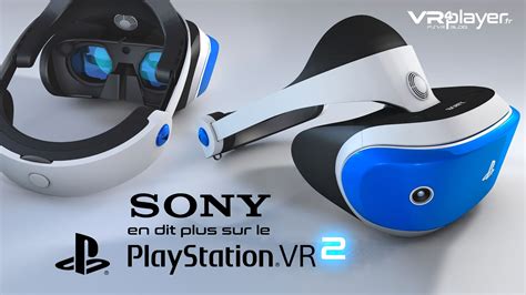 PlayStation VR Sony En Dit Plus Sur Le Prochain PSVR 2